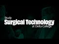 Surgical Technology - Program Overview - Delta College