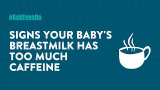 Signs Your Baby's Breastmilk Has Too Much Caffeine ☕ #Shorts