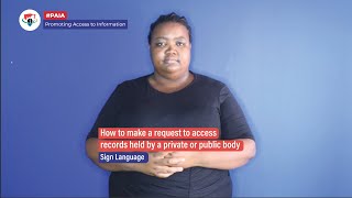 How to make a request to access records held by a private or public body (Sign Language)