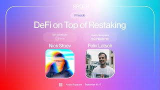 [Epoch Singapore] DeFi on Top of Restaking