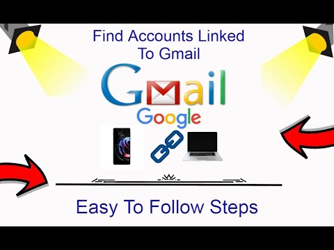 How To Find Accounts Linked To My Gmail