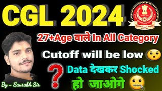 27+ Age वाले In All Category || Cut-Off Will Be Low #ssccgl2024