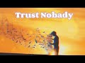 Lil nox - Trust Nobady