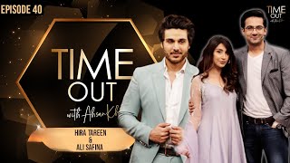 Hira Tareen & Ali Safina | Time Out with Ahsan Khan | Full Episode 40 | Express TV | IAB1O