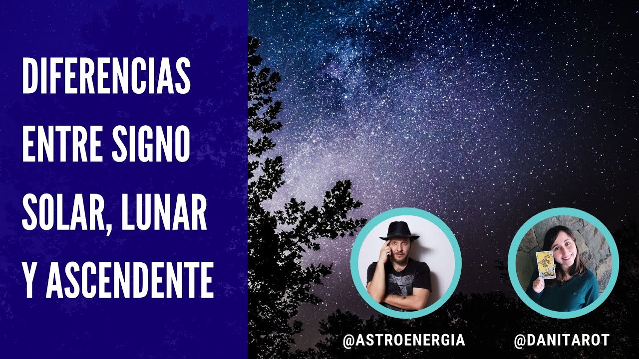 Diferencias Entre Signo Solar, Lunar Y Ascendente #AstrologiaChile ...