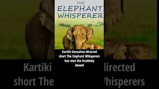 Kartiki Gonsalves' The Elephant Whisperers wins at Oscars 2023 #oscaraward2023