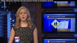 Father Discovers Aberrant Sex Recruitment Poster at Daughters School