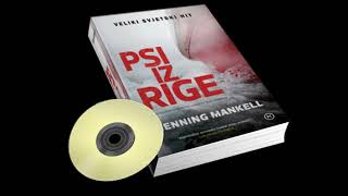 Henning Mankell - Psi iz Rige [Audio Knjiga] (2. deo) 2/2