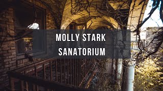 Molly Stark Sanatorium Experience