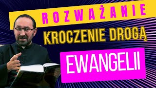 Kroczenie drogą Jezusa - kroczeniem drogą radykalizmu! Ks. Rafał Jarosiewicz