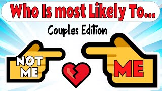 Who Is Most Likely To Challenge 👈 👉 Couples Edition!