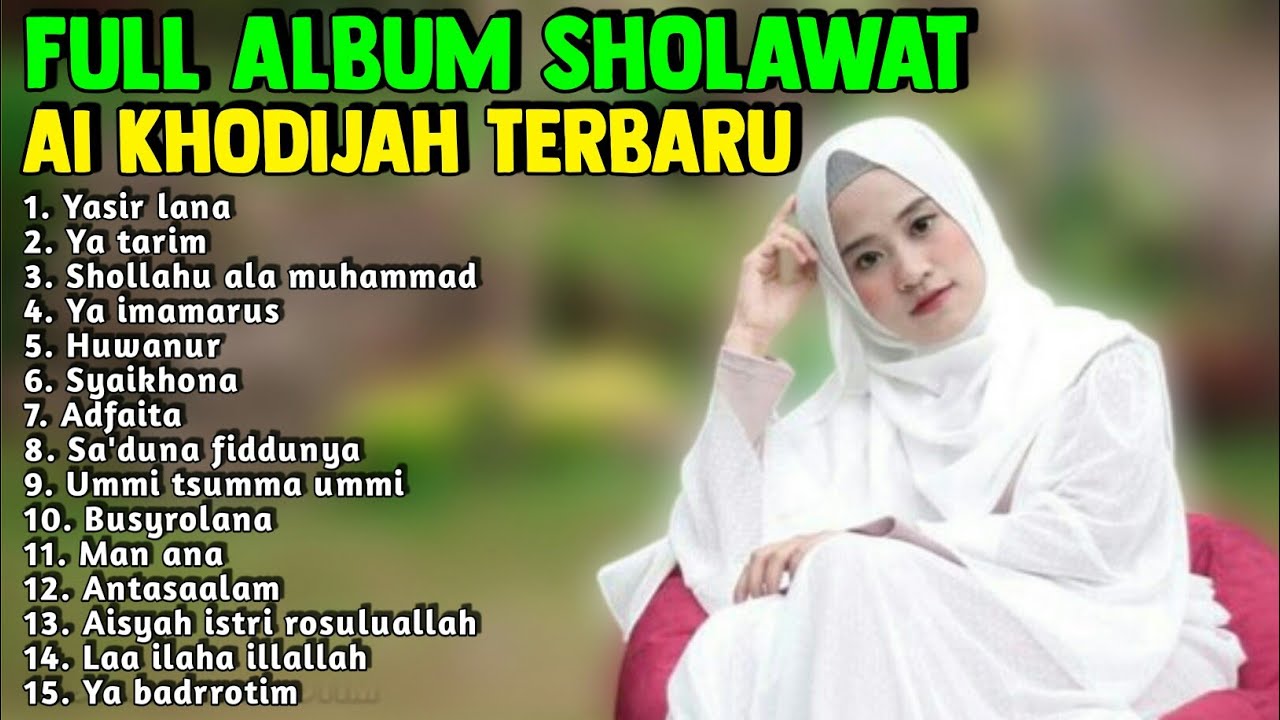 Ai Khodijah Full Album Terbaru 2023 | Sholawat Ai Khodijah | Rumah ...