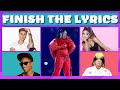 Guess The Lyrics Quiz | Finish The Lyrics | Most Popular Songs | Music Quiz 🎤  #musicquiz