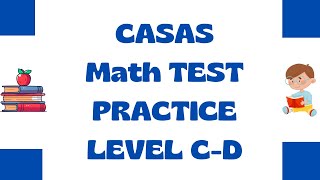 CASAS Math Test Practice Level C_D