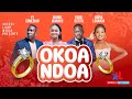 OKOA NDOA-YY Comedian/Eddie butita/ Diana Luvanda/Joanita