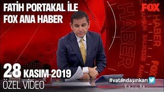 Acı haberler peş peşe geldi... 27 Kasım 2019 Fatih Portakal ile FOX Ana Haber