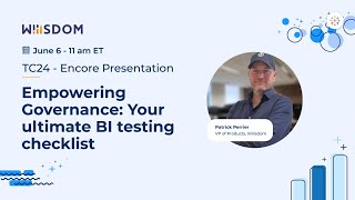 [TC24 - Encore] Empowering Governance: Your Ultimate BI Testing Checklist