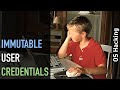 OS hacking: Immutable user credentials (for kernel processes)