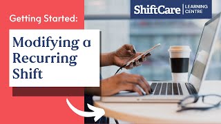 Modifying A Recurring Shift