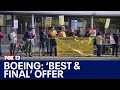 Boeing presents ‘best and final’ offer to machinist union | FOX 13 Seattle