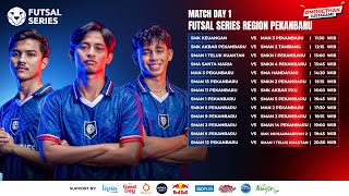 Futsal Series Reg. Pekanbaru Tahun 2024 | Match 8 | SMAN 1 Pekanbaru vs SMAN 5 Pekanbaru