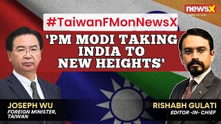 Modi, Semiconductors & Tackling China | Taiwan FM On NewsX | Global Exclusive
