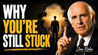 The Real Reason Your Life Isn’t Changing Jim Rohn