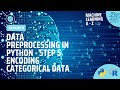Learn Machine Learning | Data Preprocessing in Python - Step 5 | Encoding Categorical Data