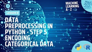 Learn Machine Learning | Data Preprocessing in Python - Step 5 | Encoding Categorical Data