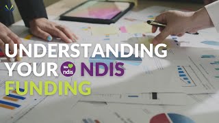 Understanding your NDIS funding | Bettercaremarket