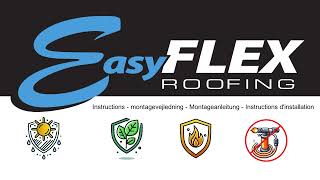 Step-by-Step Guide to Installing the EasyFLEX All-in-One Roof Solution