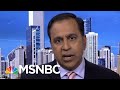 Full Raja Krishnamoorthi: 'No Deadline Communicated' On Impeachment Inquiry | MTP Daily | MSNBC