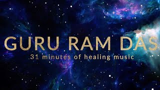 Guru Ram Das | 31 Minutes of Healing Mantra Music For Peace and Emotional Relief