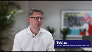 Meet Tobias, Practice Manager - AWS Professional Services | Amazon Web Services