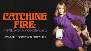 Catching Fire: The Story of Anita Pallenberg