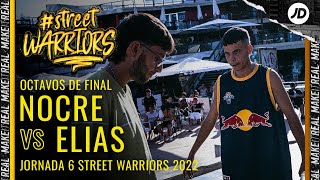 NOCRE VS ELIAS I Octavos I Street Warriors 2022 | Jornada 6