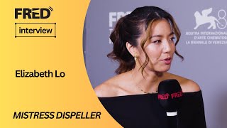 FRED's Interview: Elizabeth Lo - MISTRESS DISPELLER (Orizzonti)