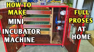 How to make mini incubator Machine for home made |কিভাবে ঘরে  মিনি ইনকিউবেটর মেশিন তৈরি করবেন