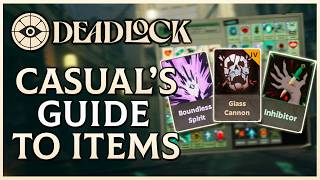 Deadlock Casual's Guide To Items | Beginner Tutorial To Understanding Items