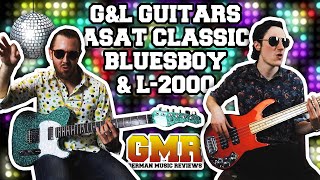 G\u0026L ASAT Classic Bluesboy \u0026 CLF Research L-2000 Review - Studio Quality