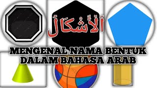 MENGENAL NAMA BENTUK DALAM BAHASA ARAB اَلْأَشْكَالُ || @Ummizivana