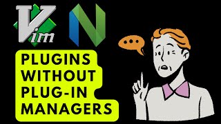 How to install Vim & NeoVim Plugins WITHOUT USING PLUG-IN MANAGERS (NO VIM PLUG NOR PATHOGEN)