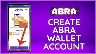 How To Sign Up for Abra Wallet Account? Create Abra Wallet Account