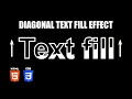 Text Fill Diagonal Hover Effect | HTML & CSS Tutorial