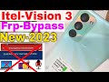 ITEL VISION 3 (S661LP) FRP BYPASS New 2023 | ITEL VISION ALL BYPASS ALL METHOD FAILED NEW WORK  2023