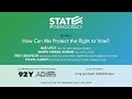 How Can We Protect the Right to Vote? — State of Democracy Summit 2022