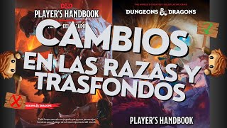 (Casi) todos los cambios en las razas y trasfondos | D&D en Español