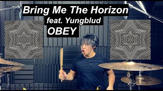 BRING ME THE HORIZON - OBEY feat. YUNGBLUD - Drum Cover by Nishant Hagjer