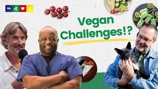 How Hard Is It To Go Vegan? | Top Struggles You Might Face