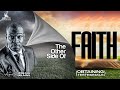 The Other Side of Faith - Apostle Joshua Selman